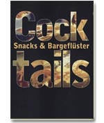 Cocktails, Snacks & Bargefl&uuml;ster
